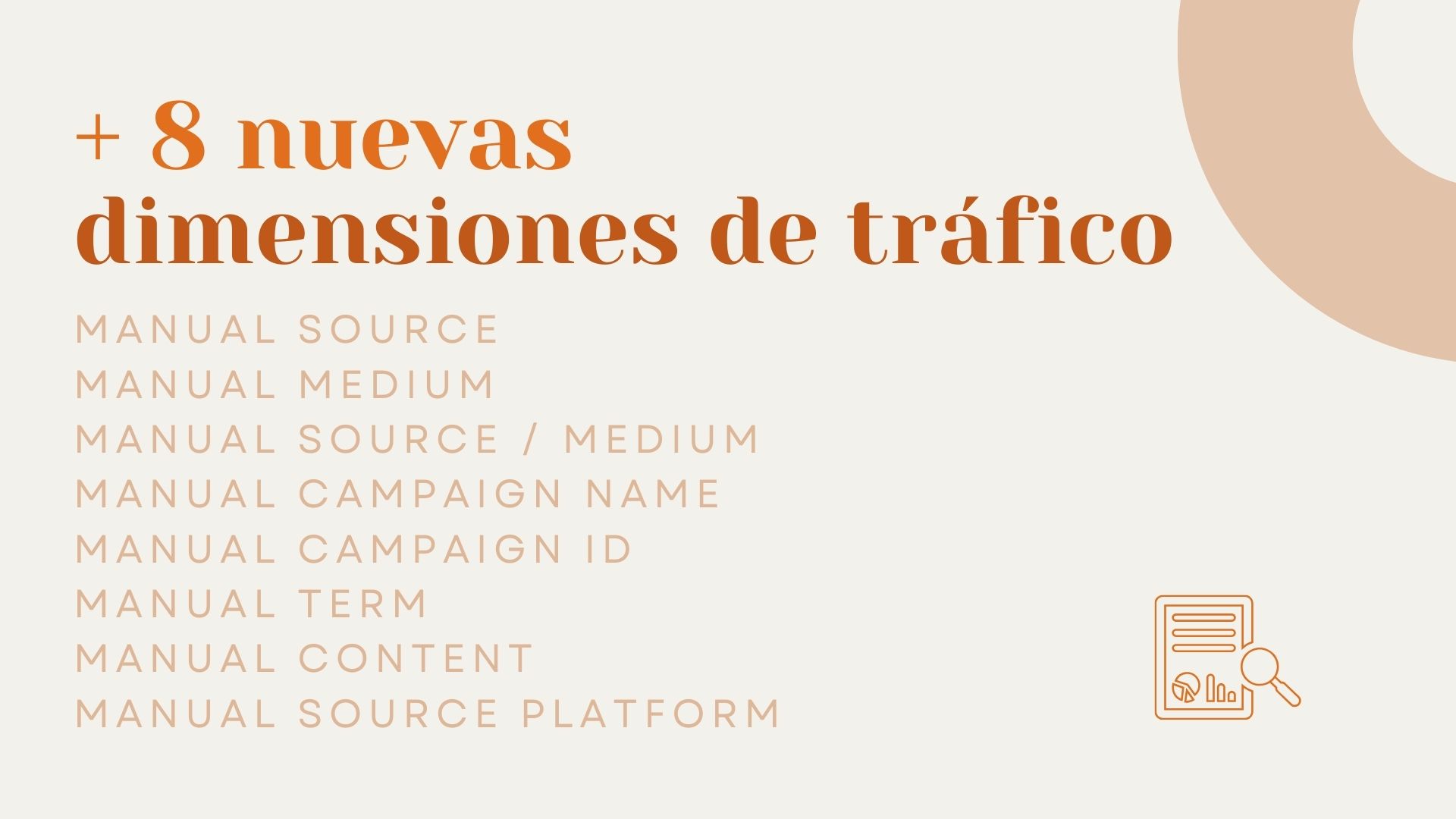 + 8 nuevas dimensiones de tráfico